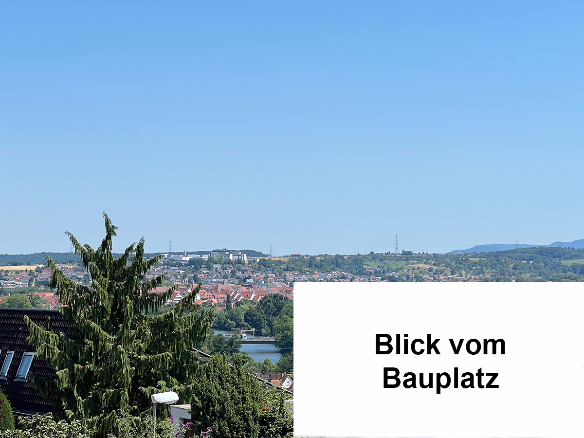 Blick vom Bauplatz - Wohnen in TOP Lage: „Attraktive DHH in herrlicher Aussichtslage von Nürtingen-Neckarhausen“